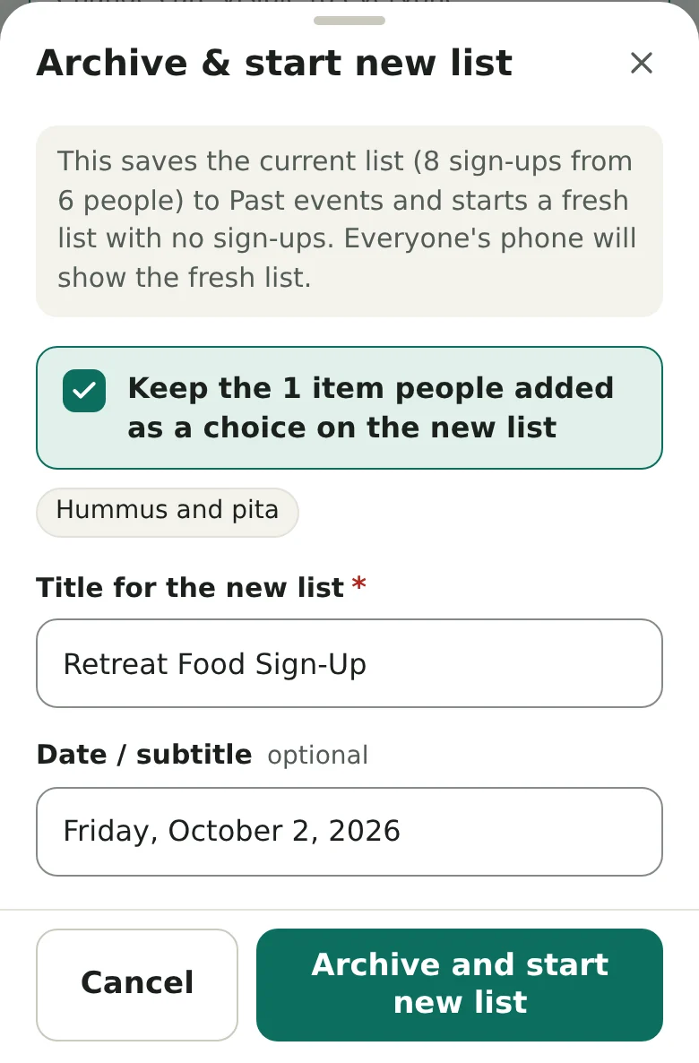 The Archive & start new list window. It says how many sign-ups from how many people will be saved. Below that, the ticked box “Keep the 1 item people added as a choice on the new list”, with Hummus and pita under it, then the boxes Title for the new list and Date / subtitle, and the buttons Cancel and Archive and start new list.